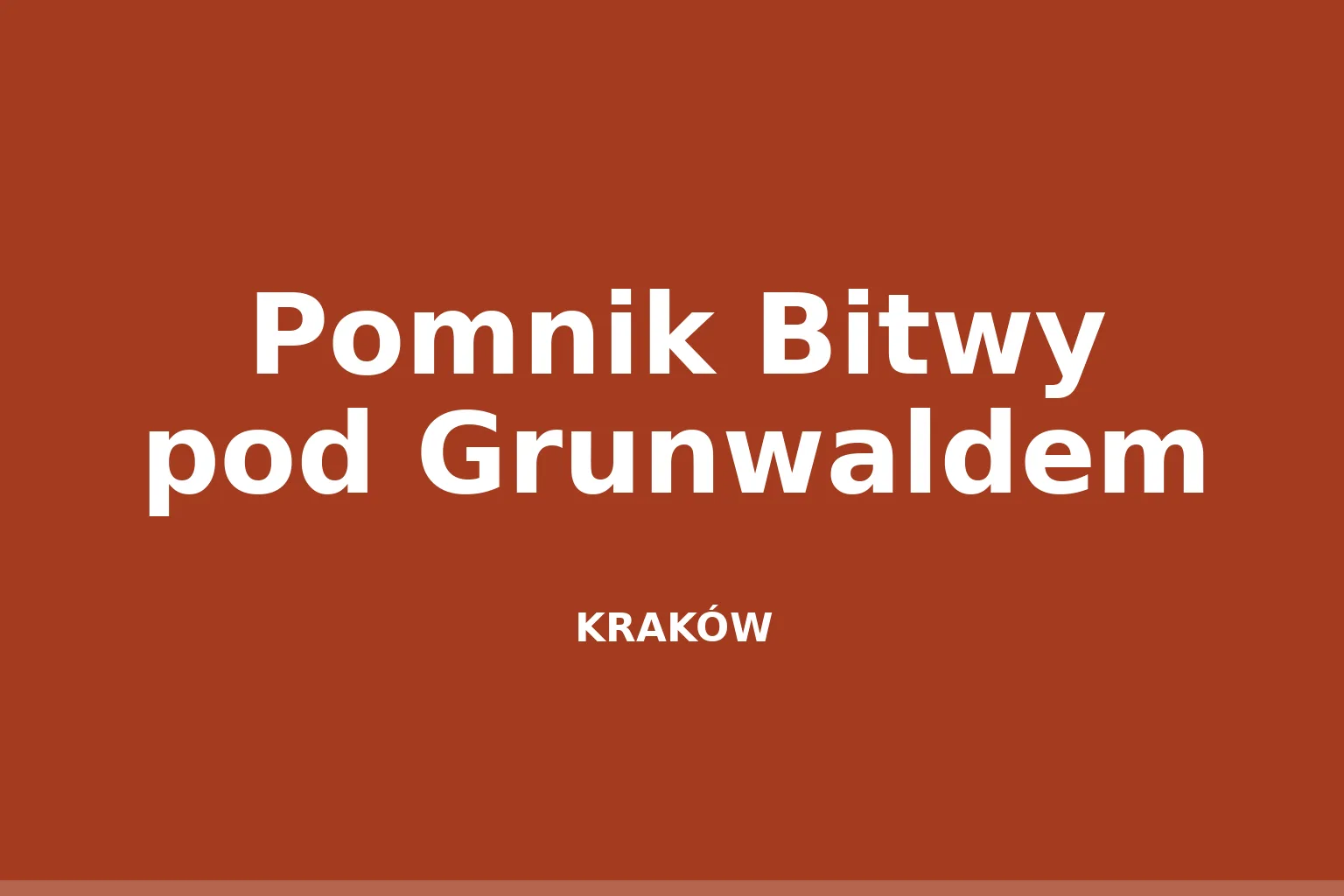 Pomnik Bitwy pod Grunwaldem