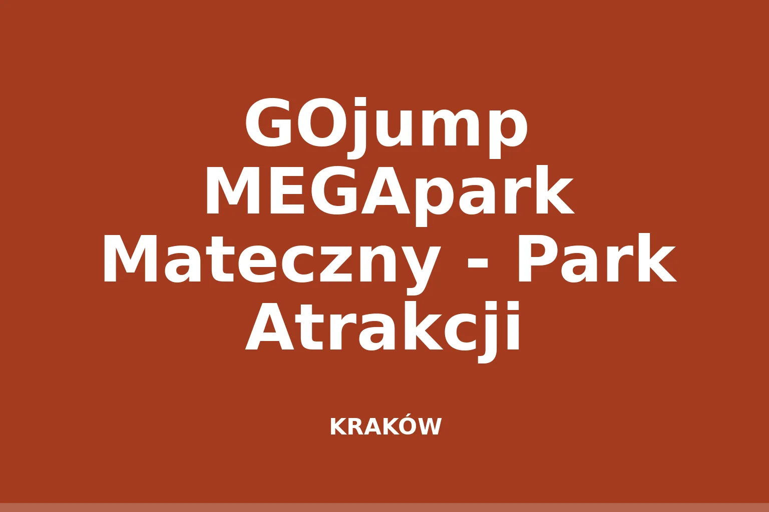 GOjump MEGApark Mateczny - Park Atrakcji