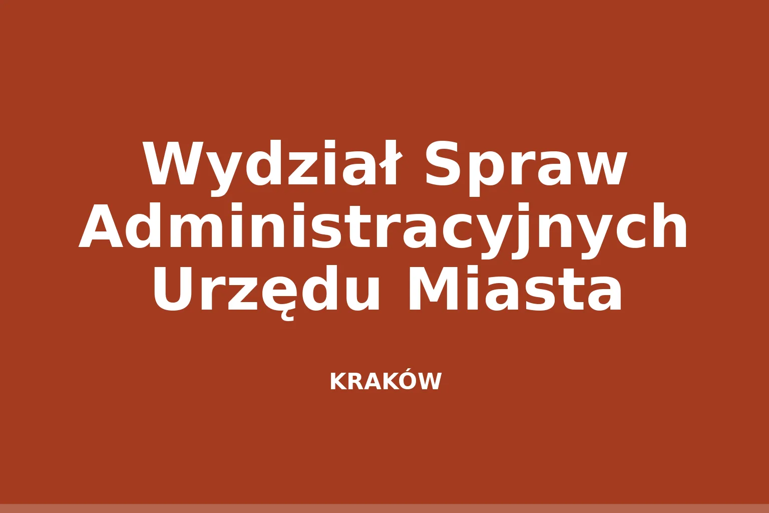 Wydział Spraw Administracyjnych Urzędu Miasta