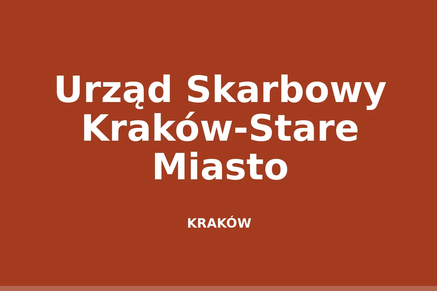 Urząd Skarbowy Kraków-Stare Miasto