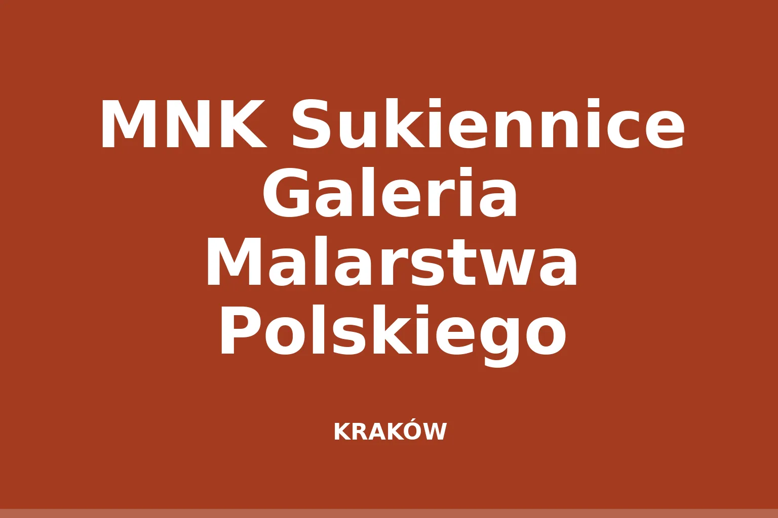 MNK Sukiennice Galeria Malarstwa Polskiego