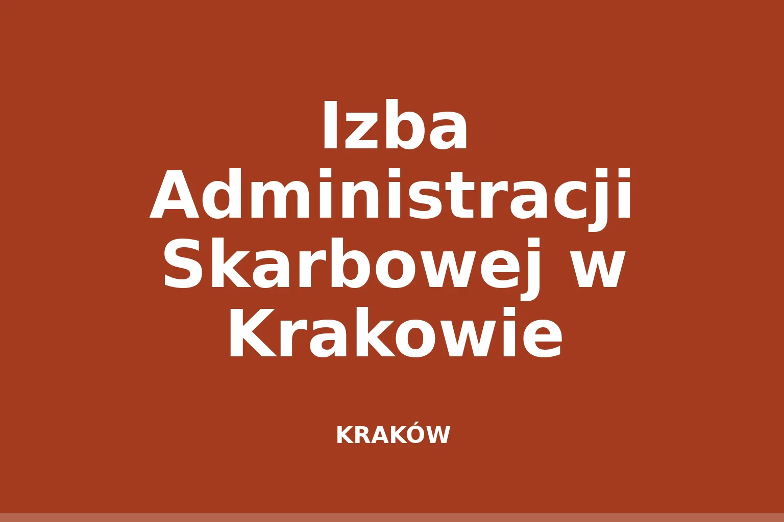 Izba Administracji Skarbowej w Krakowie