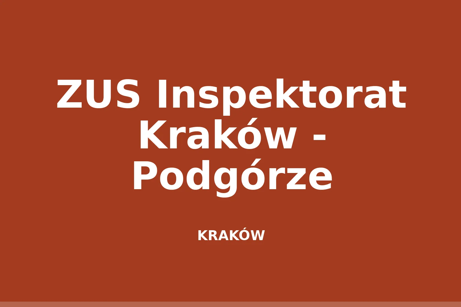 ZUS Inspektorat Kraków - Podgórze