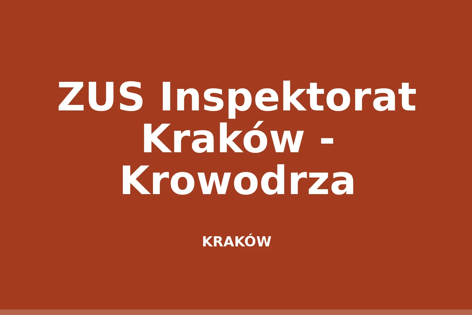 ZUS Inspektorat Kraków - Krowodrza